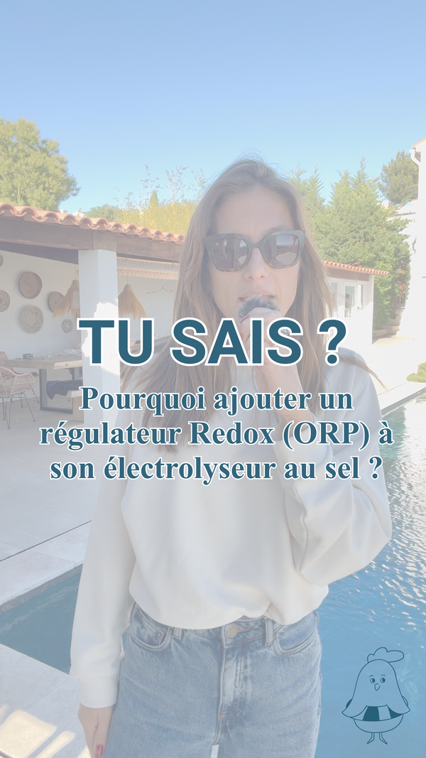 Pourquoi ajouter un régulateur Redox (ORP) à son électrolyseur au sel ?